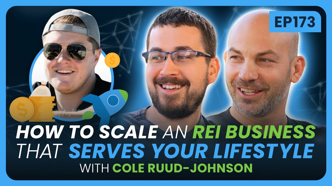 Ep 173 - How To Scale An Rei Business That Serves Your Lifestyle with Rei W2 Former Employee