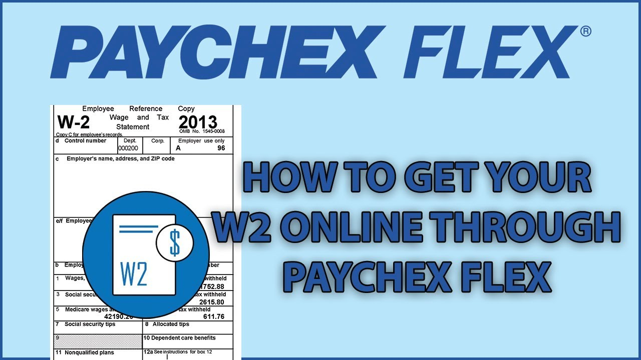 How To Get Your W2 Online Through Paychex Flex throughout Paychex W2 Form