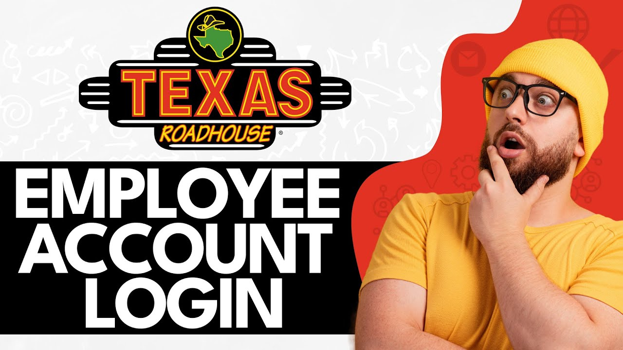 How To Login Into Texas Roadhouse Employee Account (2024) in Texas Roadhouse W2 Former Employee