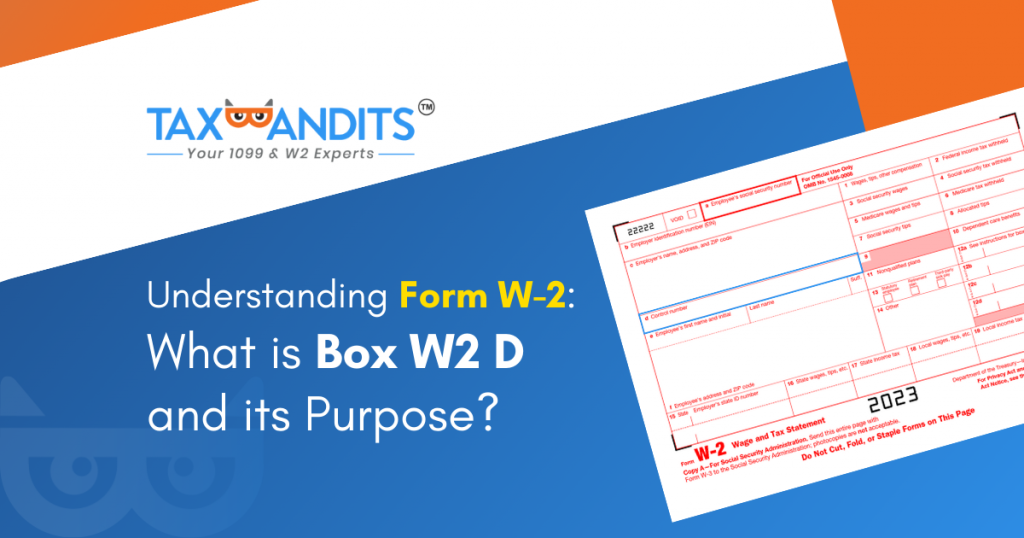 Understanding Form W-2: What Is Box W-2 D And Its Purpose? within W2 Form Box 2