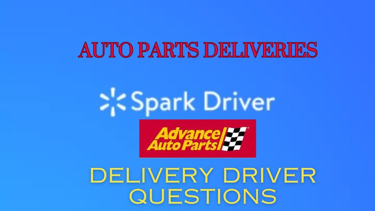 Walmart Spark Delivering Advance Auto Parts Trip Offers Make More Money Delivery Driver Questions throughout Advance Auto Parts W2 Former Employee